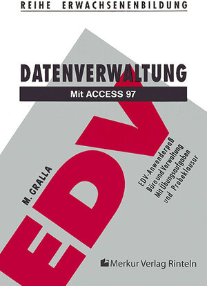 Datenverwaltung mit ACCESS 97