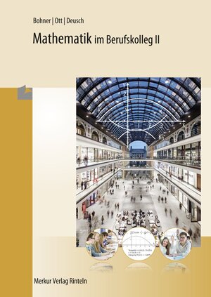Buchcover Mathematik im Berufskolleg II | Kurt Bohner | EAN 9783812003032 | ISBN 3-8120-0303-1 | ISBN 978-3-8120-0303-2