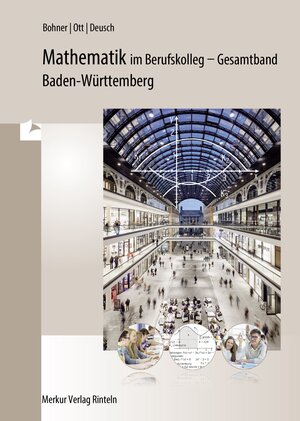 Buchcover Mathematik im Berufskolleg - Gesamtband | Kurt Bohner | EAN 9783812005197 | ISBN 3-8120-0519-0 | ISBN 978-3-8120-0519-7