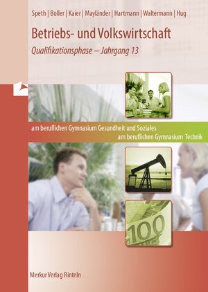 Buchcover Betriebs- und Volkswirtschaft | Hermann Speth | EAN 9783812005937 | ISBN 3-8120-0593-X | ISBN 978-3-8120-0593-7
