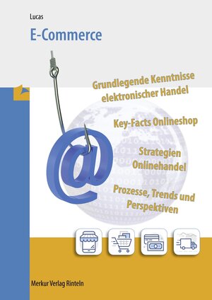 Buchcover E-Commerce | Karsten Lucas | EAN 9783812006408 | ISBN 3-8120-0640-5 | ISBN 978-3-8120-0640-8