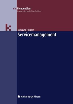 Buchcover Service-Management | Werner Pepels | EAN 9783812006477 | ISBN 3-8120-0647-2 | ISBN 978-3-8120-0647-7