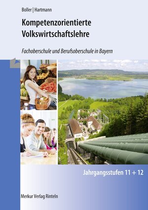 Buchcover Kompetenzorientierte Volkswirtschaftslehre | Eberhard Boller | EAN 9783812006576 | ISBN 3-8120-0657-X | ISBN 978-3-8120-0657-6