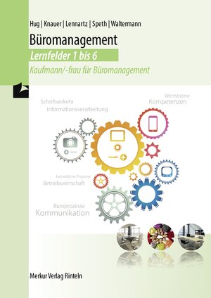 Buchcover Büromanagement Lernfelder 1-6 | Hartmut Hug | EAN 9783812006811 | ISBN 3-8120-0681-2 | ISBN 978-3-8120-0681-1