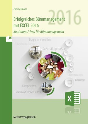 Buchcover Erfolgreiches Büromanagement mit EXCEL 2016 | Axel Zimmermann | EAN 9783812008136 | ISBN 3-8120-0813-0 | ISBN 978-3-8120-0813-6