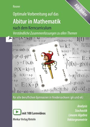 Buchcover Optimale Vorbereitung auf das Abitur in Mathematik nach dem Kerncurriculum | Stefan Rosner | EAN 9783812010146 | ISBN 3-8120-1014-3 | ISBN 978-3-8120-1014-6