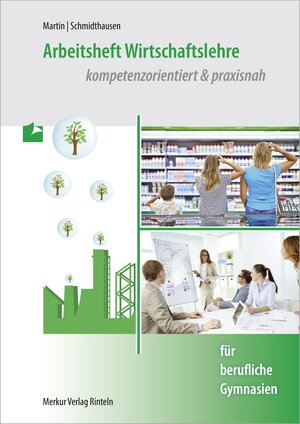 Buchcover Arbeitsheft Wirtschaftslehre | Michael Martin | EAN 9783812013512 | ISBN 3-8120-1351-7 | ISBN 978-3-8120-1351-2