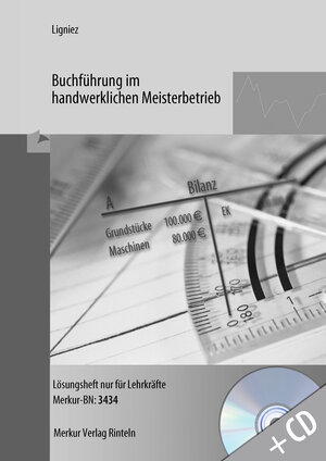 Buchcover Buchführung im handwerklichen Meisterbetrieb - Lösungen | Gerd Ligniez | EAN 9783812034340 | ISBN 3-8120-3434-4 | ISBN 978-3-8120-3434-0