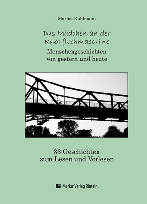 Buchcover Das Mädchen an der Knopflochmaschine | Marlies Kuhlmann | EAN 9783812050067 | ISBN 3-8120-5006-4 | ISBN 978-3-8120-5006-7