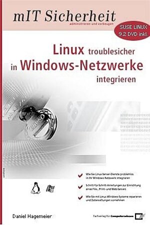 Linux troublesicher in Windows-Netzwerke integrieren mit DVD SUSE LINUX 9.2.