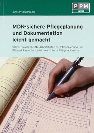 Buchcover MDK-sichere Pflegeplanung und Dokumentation leicht gemacht | Brigitte Leicher | EAN 9783812513050 | ISBN 3-8125-1305-6 | ISBN 978-3-8125-1305-0