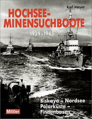 Buchcover Hochsee-Minensuchboote | Karl Meyer | EAN 9783813208191 | ISBN 3-8132-0819-2 | ISBN 978-3-8132-0819-1