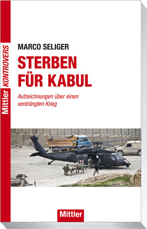 Buchcover Sterben für Kabul | Marco Seliger | EAN 9783813209358 | ISBN 3-8132-0935-0 | ISBN 978-3-8132-0935-8