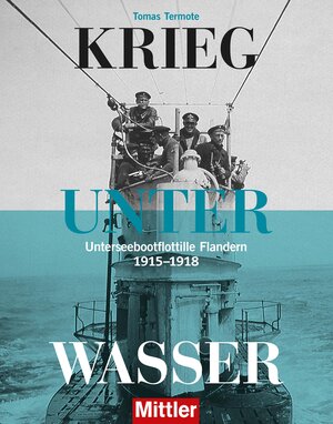 Buchcover Krieg unter Wasser | Tomas Termote | EAN 9783813210293 | ISBN 3-8132-1029-4 | ISBN 978-3-8132-1029-3