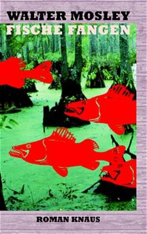 Buchcover Fische fangen | Walter Mosley | EAN 9783813501483 | ISBN 3-8135-0148-5 | ISBN 978-3-8135-0148-3