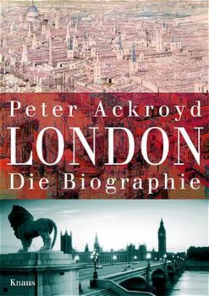 Buchcover London. Die Biographie | Peter Ackroyd | EAN 9783813501896 | ISBN 3-8135-0189-2 | ISBN 978-3-8135-0189-6