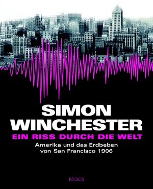 Buchcover Ein Riss durch die Welt | Simon Winchester | EAN 9783813502404 | ISBN 3-8135-0240-6 | ISBN 978-3-8135-0240-4