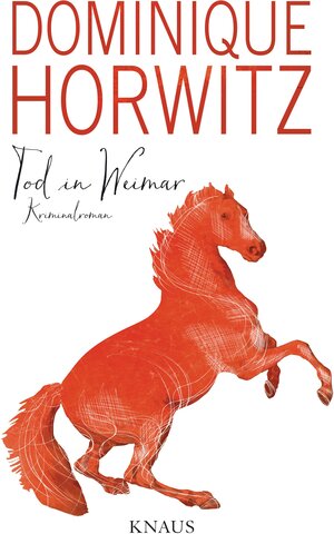 Buchcover Tod in Weimar | Dominique Horwitz | EAN 9783813506631 | ISBN 3-8135-0663-0 | ISBN 978-3-8135-0663-1