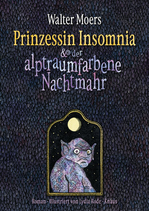 Buchcover Prinzessin Insomnia & der alptraumfarbene Nachtmahr | Walter Moers | EAN 9783813507850 | ISBN 3-8135-0785-8 | ISBN 978-3-8135-0785-0