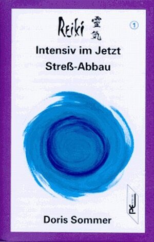 Buchcover Reiki - Intensiv im Jetzt. Stress-Abbau | Doris Sommer | EAN 9783813803990 | ISBN 3-8138-0399-6 | ISBN 978-3-8138-0399-0