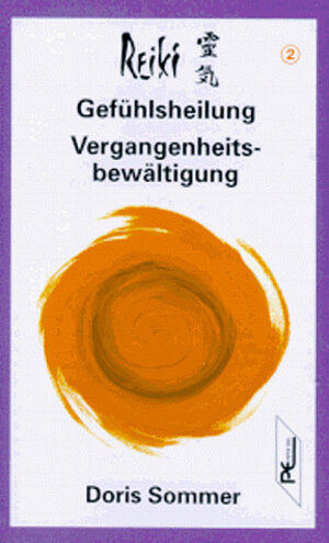 Buchcover Reiki - Gefühlsheilung. Vergangenheitsbewältigung | Doris Sommer | EAN 9783813804003 | ISBN 3-8138-0400-3 | ISBN 978-3-8138-0400-3