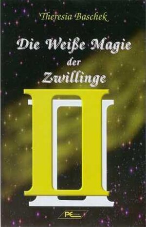 Die Weiße Magie der Zwillinge