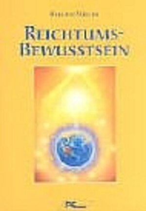 Buchcover Reichtumsbewusstsein | Brigitte Müller | EAN 9783813810028 | ISBN 3-8138-1002-X | ISBN 978-3-8138-1002-8