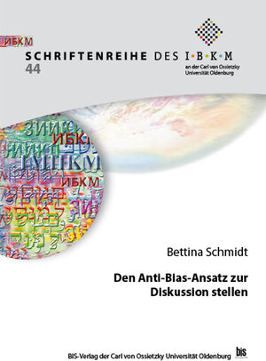 Buchcover Den Anti-Bias-Ansatz zur Diskussion stellen | Bettina Schmidt | EAN 9783814221588 | ISBN 3-8142-2158-3 | ISBN 978-3-8142-2158-8