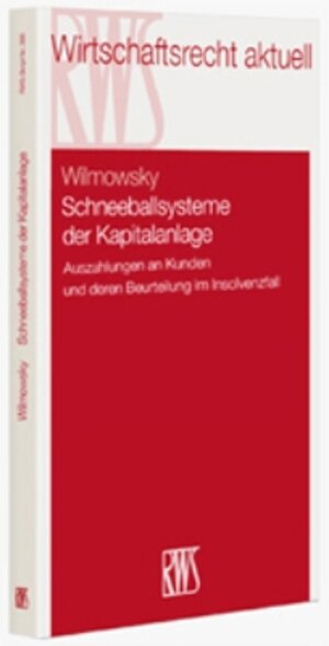 Buchcover Schneeballsysteme der Kapitalanlage | Peter Wilmowsky | EAN 9783814503660 | ISBN 3-8145-0366-X | ISBN 978-3-8145-0366-0