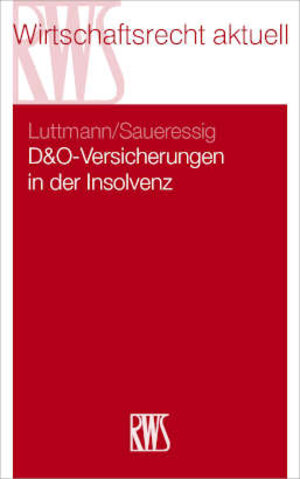 Buchcover D&O-Versicherungen in der Insolvenz | Maik Luttmann | EAN 9783814503943 | ISBN 3-8145-0394-5 | ISBN 978-3-8145-0394-3