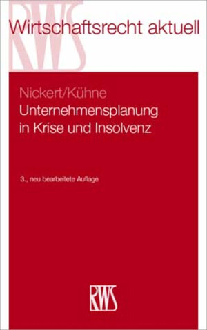 Buchcover Uternehmensplanung in Krise und Insolvenz | Cornelius Nickert | EAN 9783814513799 | ISBN 3-8145-1379-7 | ISBN 978-3-8145-1379-9