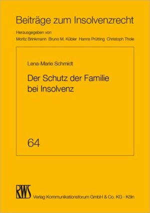 Buchcover Der Schutz der Familie bei Insolvenz | Lena-Marie Schmidt | EAN 9783814516646 | ISBN 3-8145-1664-8 | ISBN 978-3-8145-1664-6