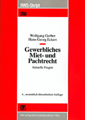 Buchcover Gewerbliches Miet- und Pachtrecht | Wolfgang Gerber | EAN 9783814522685 | ISBN 3-8145-2268-0 | ISBN 978-3-8145-2268-5