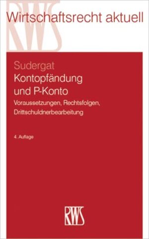 Buchcover Kontopfändung und P-Konto | Lutz G. Sudergat | EAN 9783814523651 | ISBN 3-8145-2365-2 | ISBN 978-3-8145-2365-1
