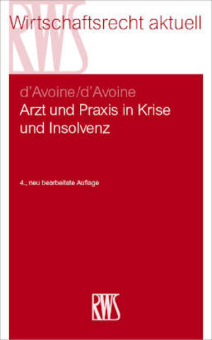Buchcover Arzt und Praxis in Krise und Insolvenz | Marc d'Avoine | EAN 9783814523729 | ISBN 3-8145-2372-5 | ISBN 978-3-8145-2372-9
