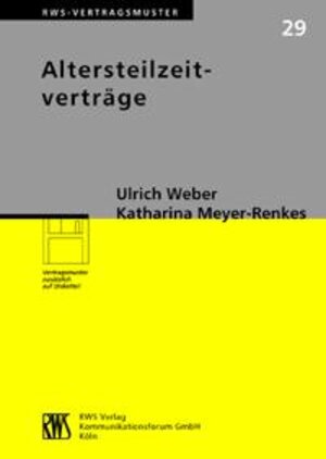Buchcover Altersteilzeitvertäge | Ulrich Weber | EAN 9783814526294 | ISBN 3-8145-2629-5 | ISBN 978-3-8145-2629-4