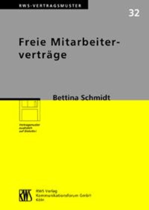 Buchcover Freie Mitarbeiterverträge | Bettina Schmidt | EAN 9783814526324 | ISBN 3-8145-2632-5 | ISBN 978-3-8145-2632-4