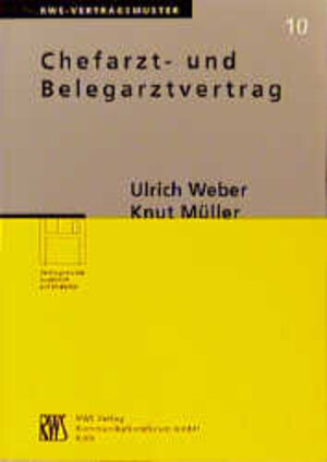 Buchcover Chefarzt - Belegarztvertrag | Ulrich Weber | EAN 9783814527109 | ISBN 3-8145-2710-0 | ISBN 978-3-8145-2710-9