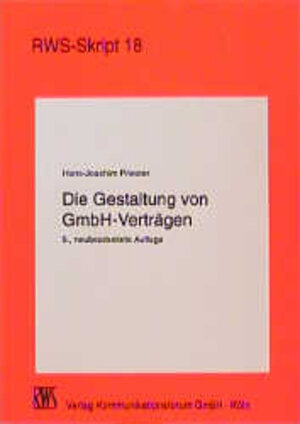 Buchcover Die Gestaltung von GmbH-Verträgen | Hans J Priester | EAN 9783814530185 | ISBN 3-8145-3018-7 | ISBN 978-3-8145-3018-5