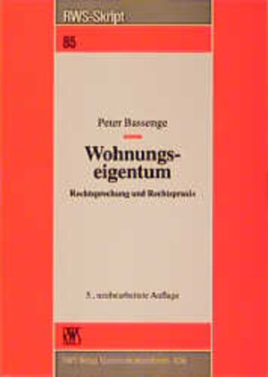 Buchcover Wohnungseigentum | Peter Bassenge | EAN 9783814530857 | ISBN 3-8145-3085-3 | ISBN 978-3-8145-3085-7