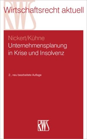 Buchcover Unternehmensplanung in Krise und Insolvenzz | Cornelius Nickert | EAN 9783814555119 | ISBN 3-8145-5511-2 | ISBN 978-3-8145-5511-9
