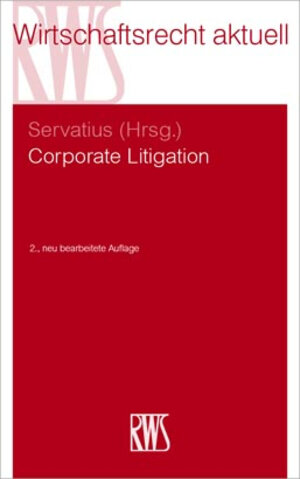 Buchcover Corporate Litigation  | EAN 9783814555560 | ISBN 3-8145-5556-2 | ISBN 978-3-8145-5556-0