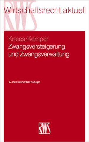 Buchcover Zwangsversteigerung und Zwangsverwaltung | Klaus-Niels Knees | EAN 9783814555706 | ISBN 3-8145-5570-8 | ISBN 978-3-8145-5570-6