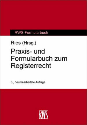 Buchcover Praxis- und Formularbuch zum Registerrecht  | EAN 9783814556116 | ISBN 3-8145-5611-9 | ISBN 978-3-8145-5611-6