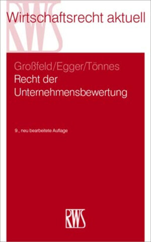 Buchcover Recht der Unternehmensbewertung | Bernhard Großfeld | EAN 9783814575599 | ISBN 3-8145-7559-8 | ISBN 978-3-8145-7559-9