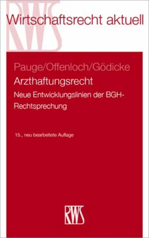 Buchcover Arzthaftungsrecht | Burkhard Pauge | EAN 9783814577029 | ISBN 3-8145-7702-7 | ISBN 978-3-8145-7702-9
