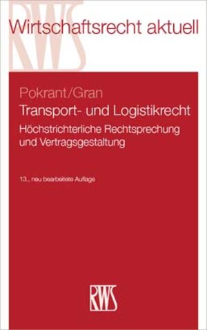 Buchcover Transport- und Logistikrecht | Günther Pokrant | EAN 9783814578101 | ISBN 3-8145-7810-4 | ISBN 978-3-8145-7810-1