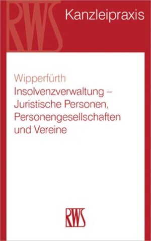Buchcover Insolvenzverwaltung | Sylvia Wipperfürth | EAN 9783814581927 | ISBN 3-8145-8192-X | ISBN 978-3-8145-8192-7