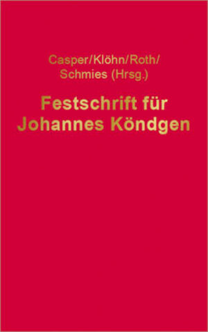 Buchcover Festschrift für Johannes Köndgen  | EAN 9783814582313 | ISBN 3-8145-8231-4 | ISBN 978-3-8145-8231-3