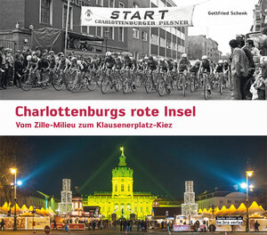 Buchcover Charlottenburgs rote Insel | Gottfried Schenk | EAN 9783814802275 | ISBN 3-8148-0227-6 | ISBN 978-3-8148-0227-5